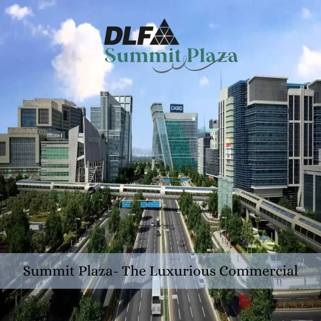 Summit Plaza- The Luxurious Commercial Gurgaon