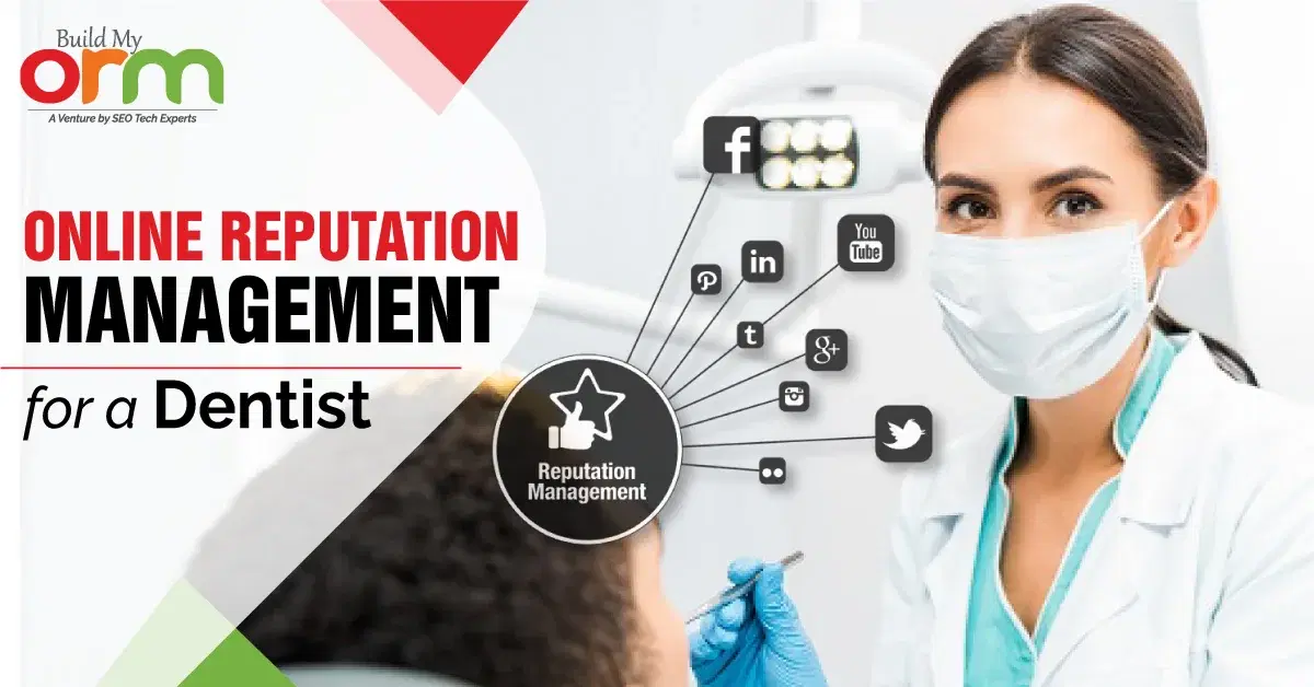Online Reputation Management for Dentist