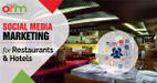 Social Media Marketing Service For Restaurants and Hotels