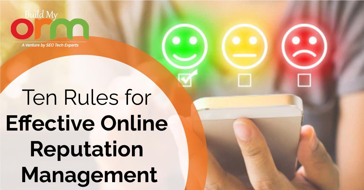 Ten Rules for Effective Online Reputation Management