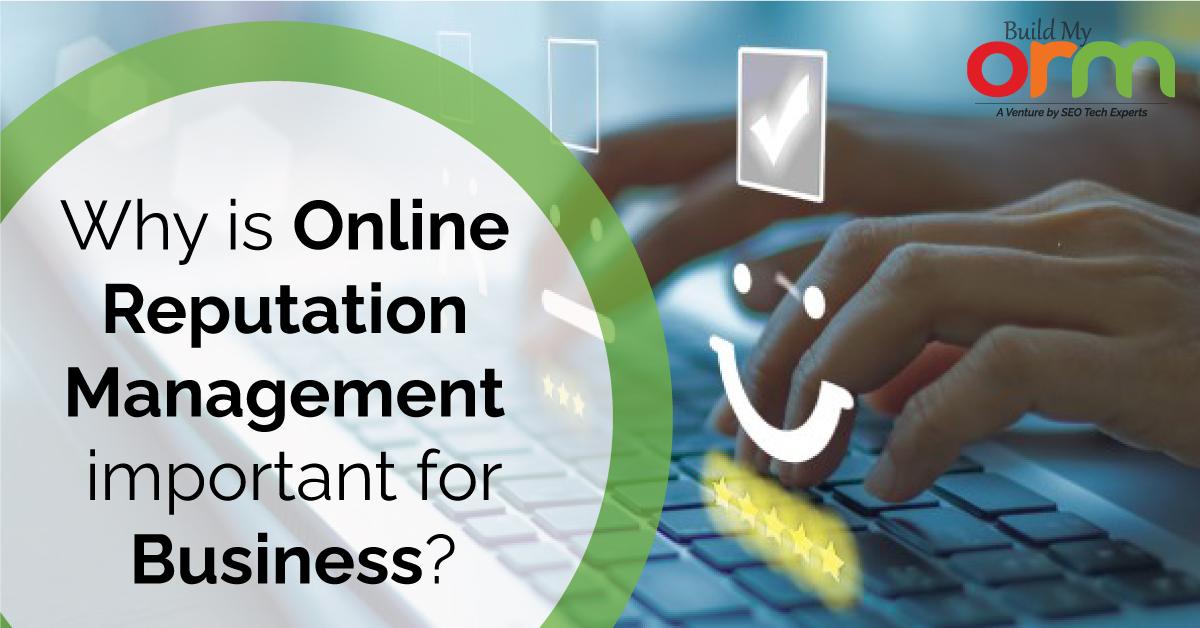 Why is Online Reputation Management Important for Business