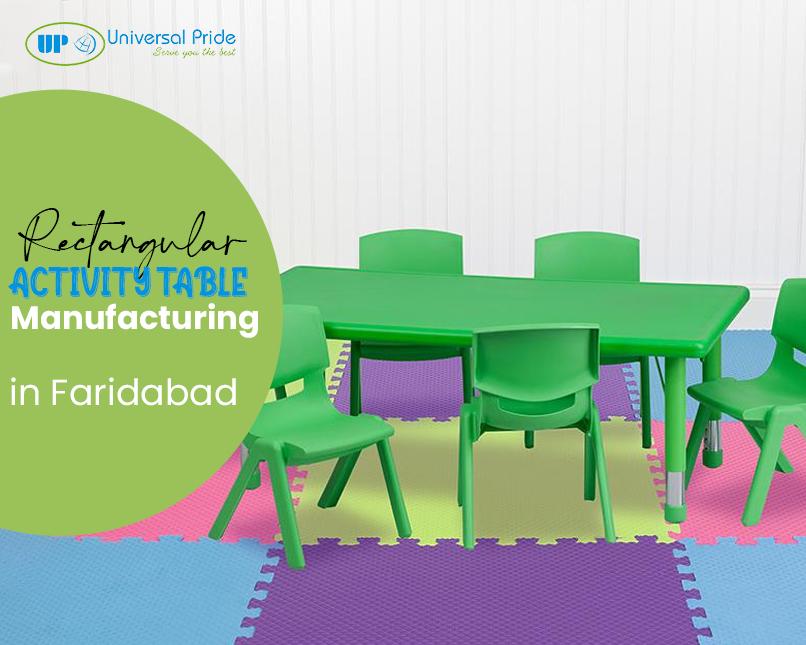 Pioneering Rectangular Activity Table Manufacturing in Faridabad