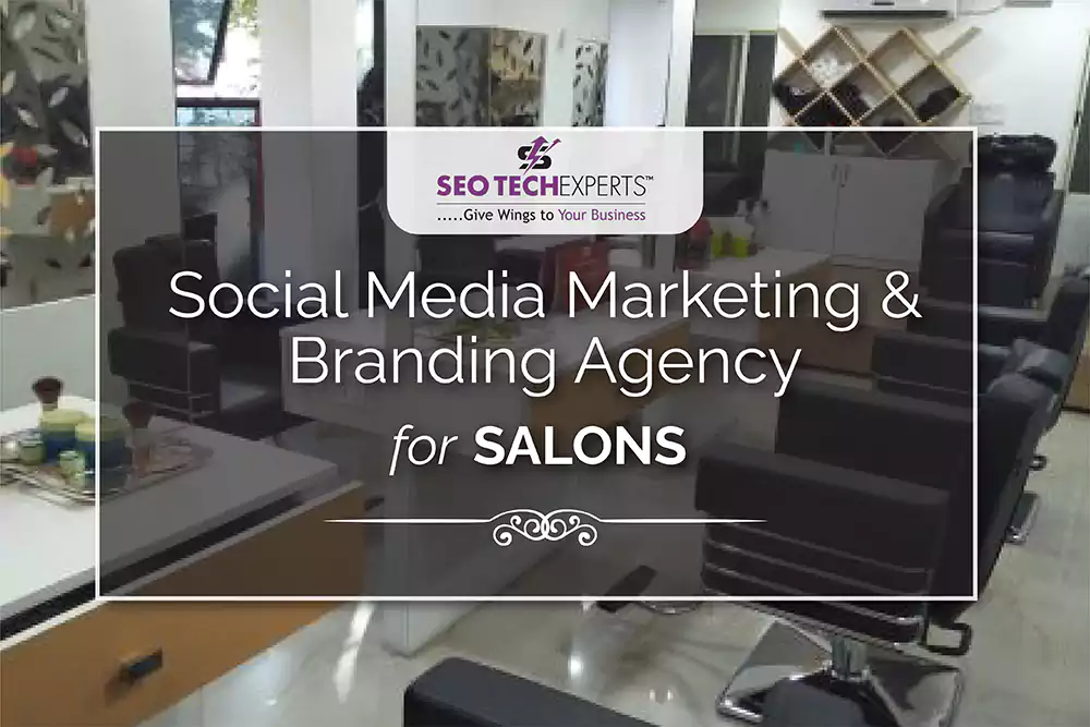 Social Media Marketing and Branding Agency for Salons in Mumbai