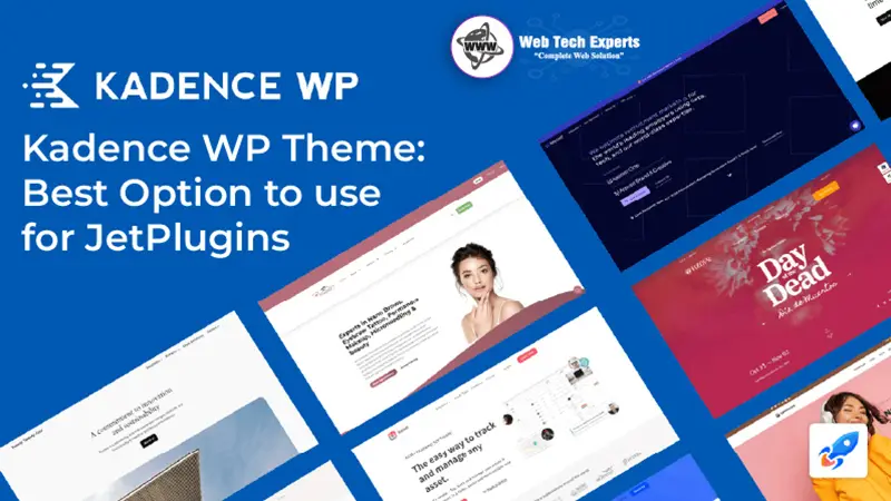 Kadence WP Theme: Best Option to Use for JetPlugins