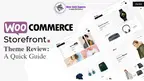 WooCommerce Storefront Theme Review: A Quick Guide